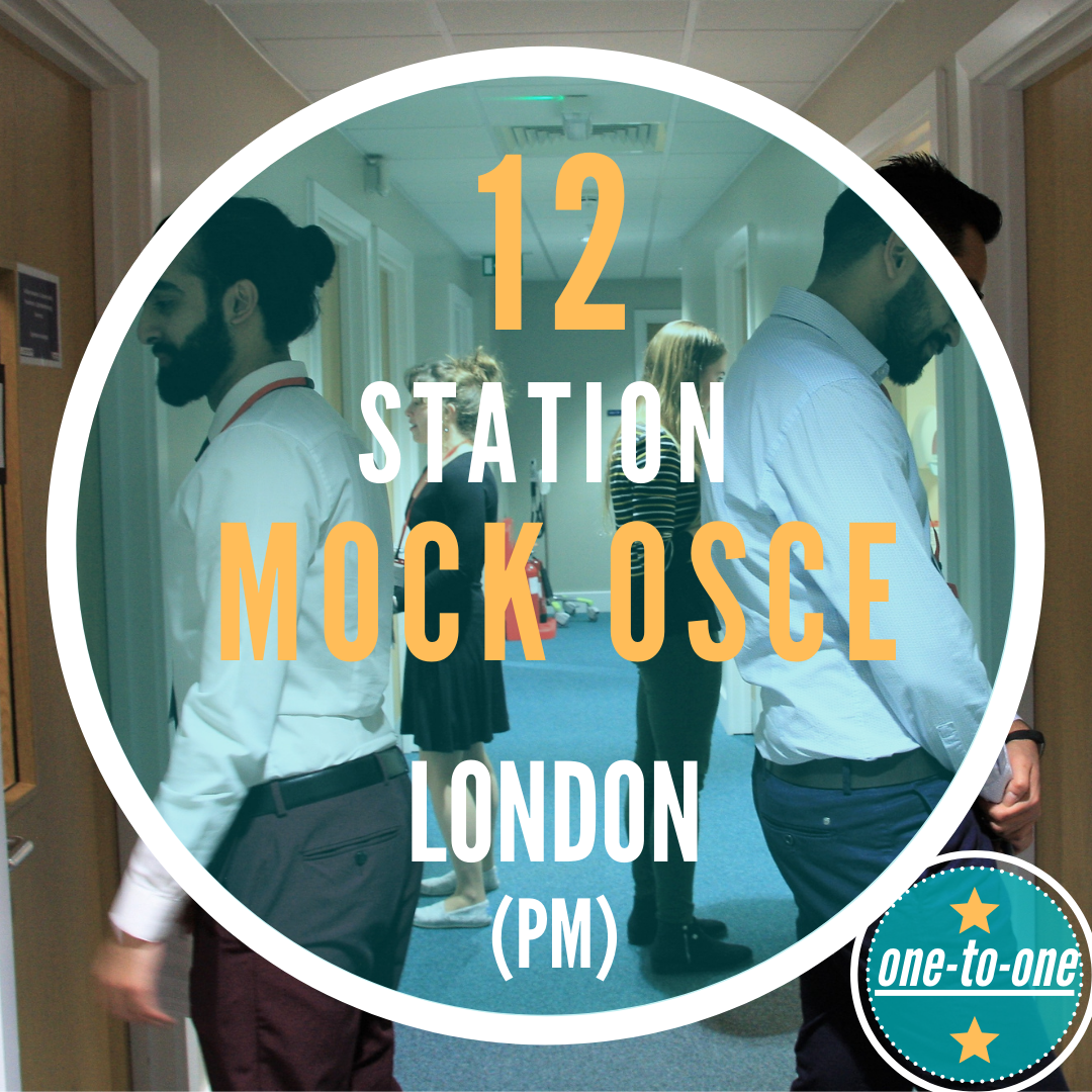 [EARLY BIRD] MOCK OSCE (PM). 12 Stations. London Sat 18th June 12:45pm – 4.00pm