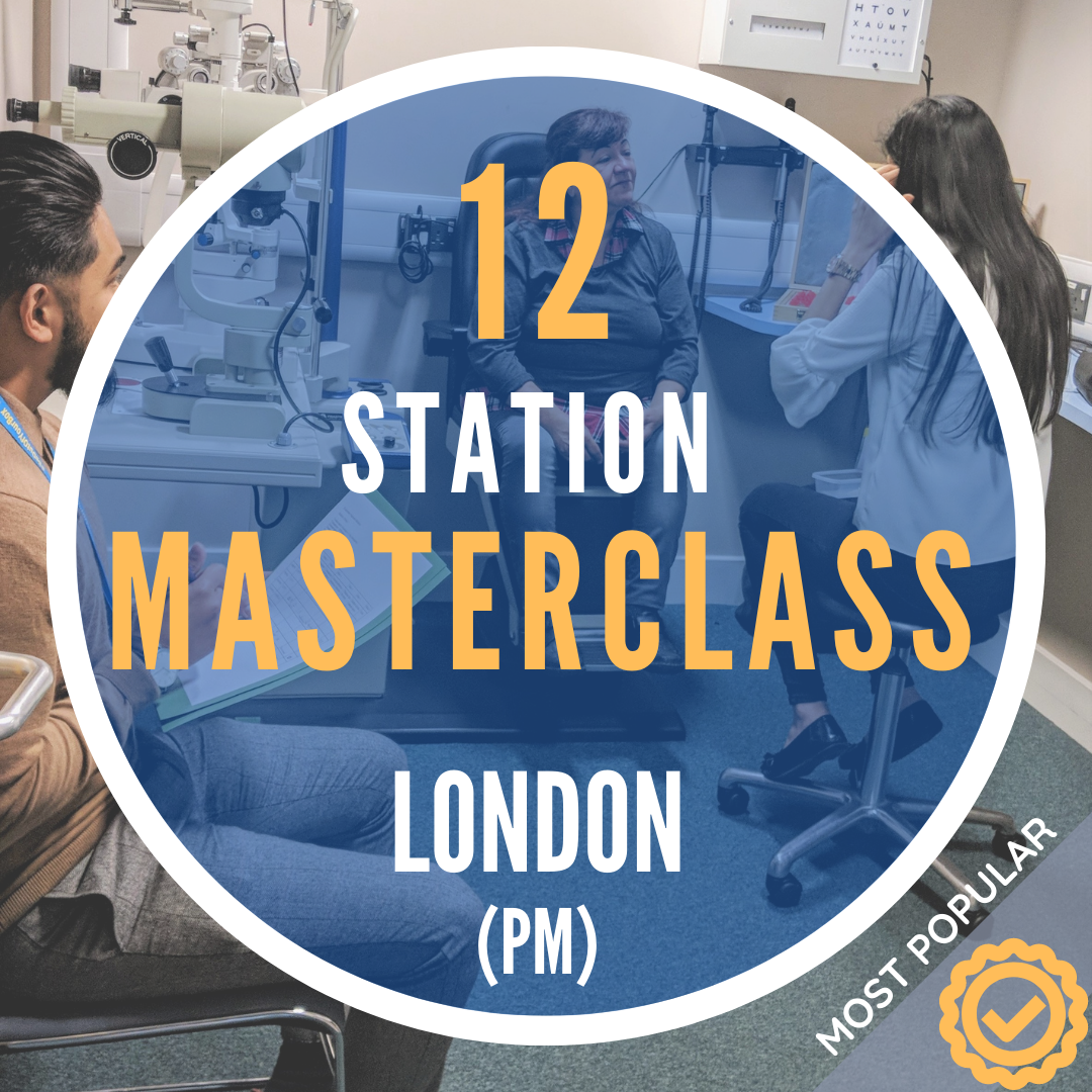 [EARLY BIRD] OSCE Masterclass (PM). 12 Stations | Central London | Sat 24 Feb | 2:15pm – 5:00pm