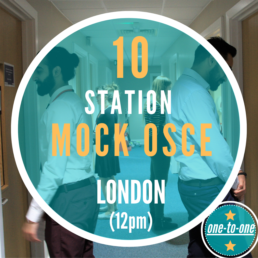 [EARLY BIRD] MOCK OSCE (PM). 10 Stations. London Sat 10th Sep 12:00pm – 2.00pm