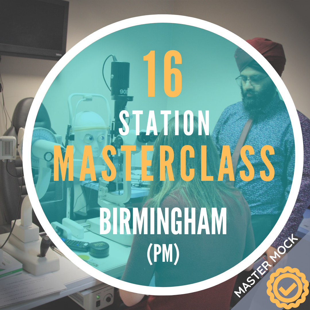 [Early Bird] Masterclass & Mock OSCEs (combined) P.M.|Birmingham|Sun 18 Sep|1.30pm-5.00pm|16 Stations