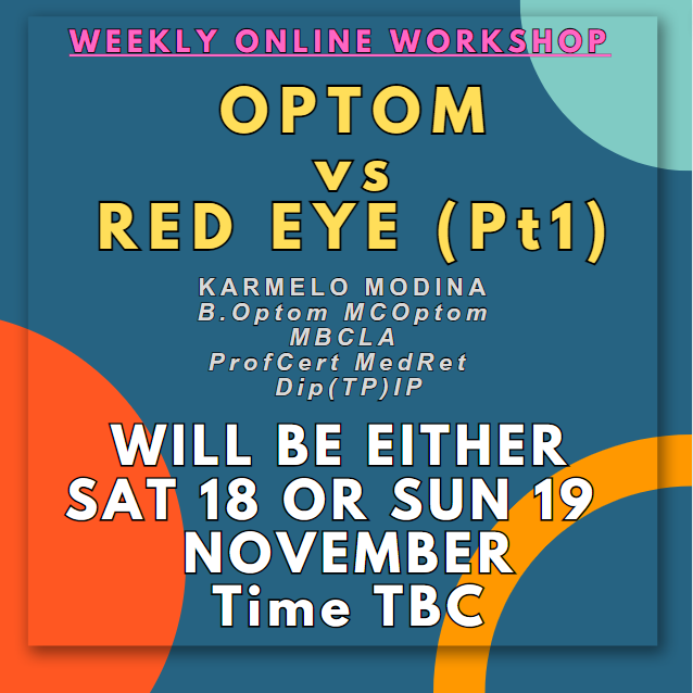 Weekly Workshop: Optom vs Red Eye 18 Nov]