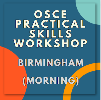 OSCE Practical Skills Workshop|Birmingham|Sun 10 Dec|9am-12.30pm